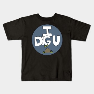 I DIG U illustrated funny dirt lover badge Kids T-Shirt